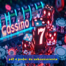 pdf o poder do subconsciente